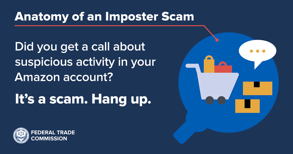 Did you get a call about suspicious activity in your Amazon account? It’s a scam. Hang up. 